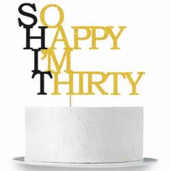 So Happy I'm Thirty  Gold Glitter Cake Topper