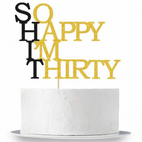 So Happy I'm Thirty  Gold Glitter Cake Topper