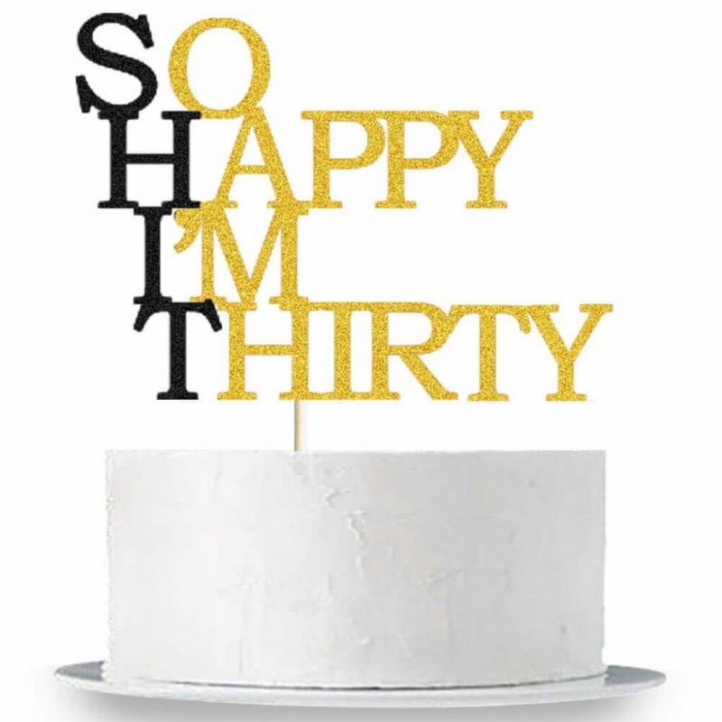 So Happy I'm Thirty  Gold Glitter Cake Topper