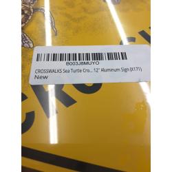 Crosswalk Sea Turtle Crossing. 12Aluminum Sign